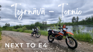 Read more about the article Tyrnävä – Tornio Next to E4
